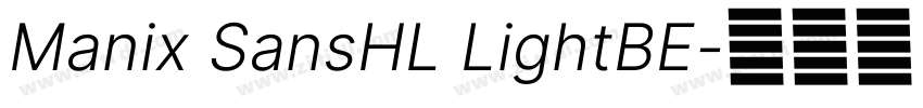 Manix SansHL LightBE字体转换